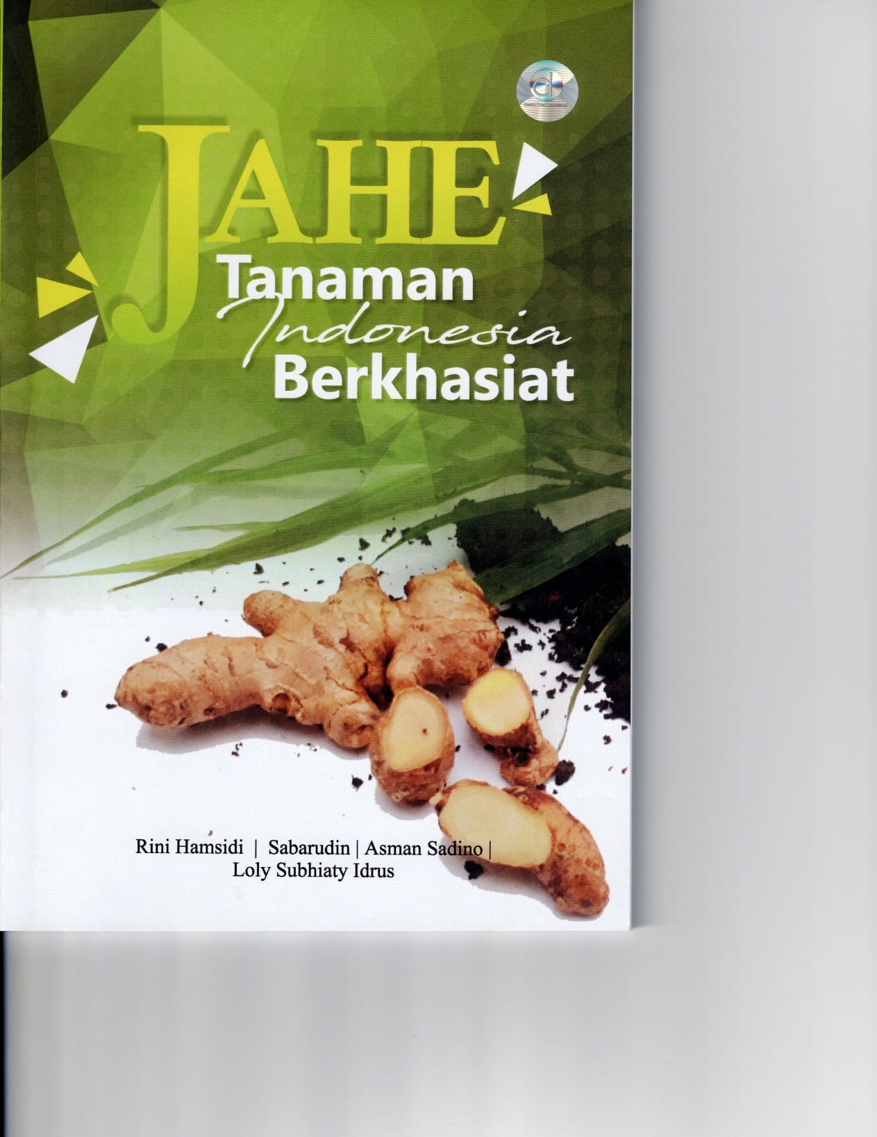 Jahe : tanaman Indonesia berkhasiat